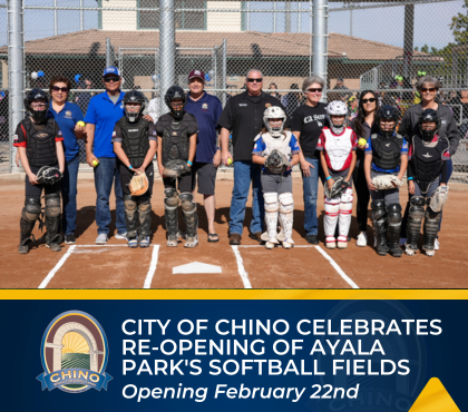 City of Chino Celebrates Grand Re-Opening of Ayala Park's Softball Fields 