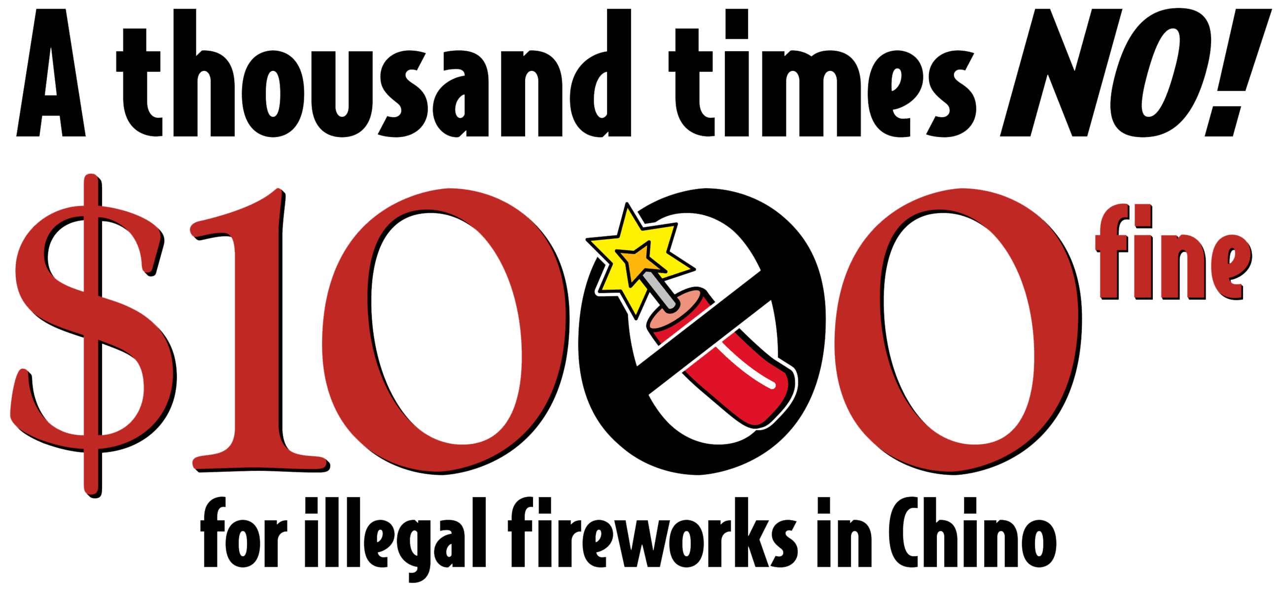A Thousand Times No! $1,000 Fine for illegal fireworks in Chino